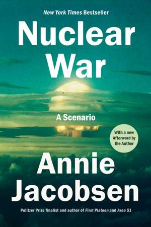 Nuclear War de Annie Jacobsen