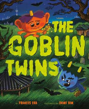 The Goblin Twins de Frances Cha