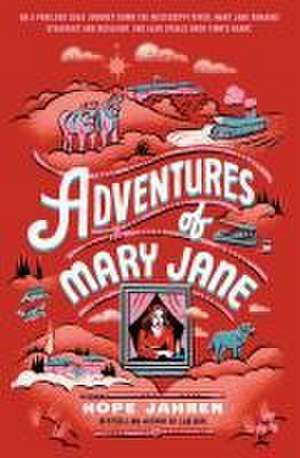 Adventures of Mary Jane de Hope Jahren