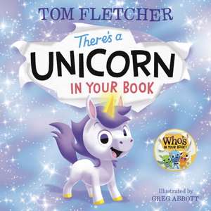 There's a Unicorn in Your Book de Tom Fletcher