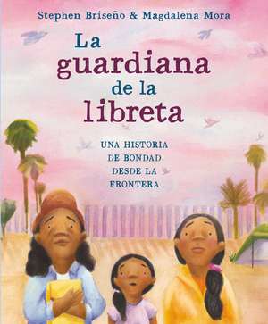 La Guardiana de la Libreta de Stephen Briseño