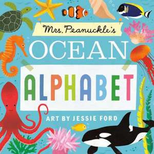 Mrs. Peanuckle's Ocean Alphabet de Mrs Peanuckle