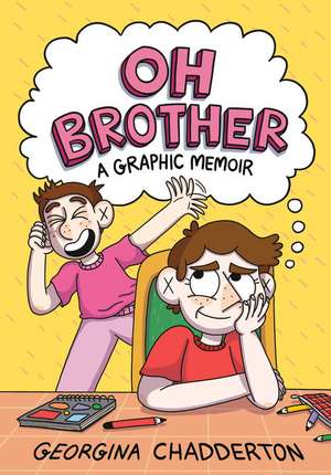 Oh Brother de Georgina Chadderton