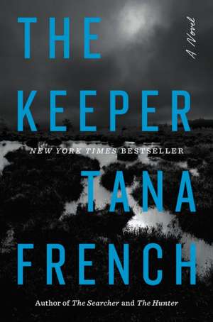 The Keeper de Tana French