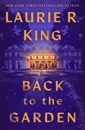 Back to the Garden de Laurie R. King