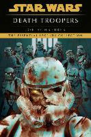 Death Troopers: Star Wars Legends de Joe Schreiber