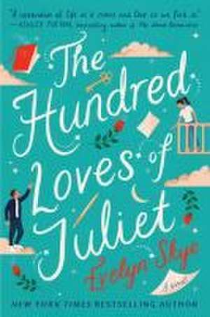 The Hundred Loves of Juliet de Evelyn Skye