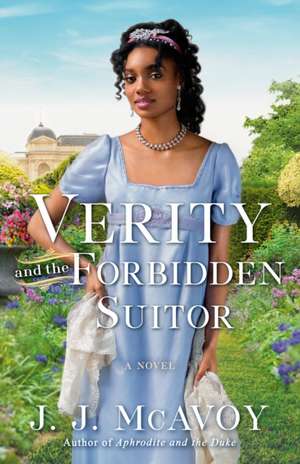 Verity and the Forbidden Suitor de J.J. McAvoy