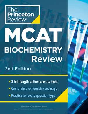 Princeton Review MCAT Biochemistry Review, 2nd Edition de The Princeton Review