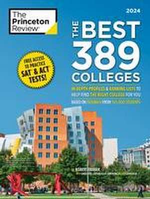 The Best 389 Colleges, 2024 de Robert Franek