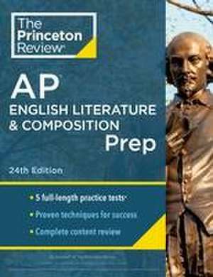 Princeton Review AP English Literature & Composition Prep, 2024 de The Princeton Review