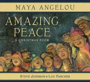 Amazing Peace de Maya Angelou