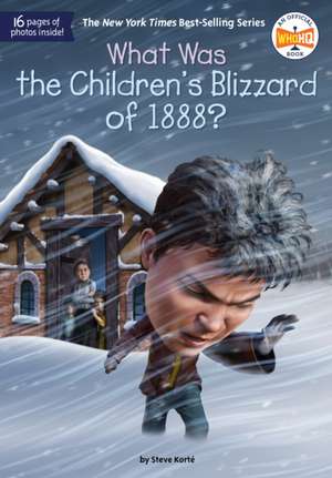 What Was the Children's Blizzard of 1888? de Steve Korté