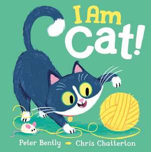 I Am Cat! de Peter Bently