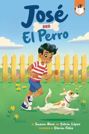 José and El Perro de Susan Rose