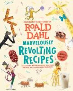 Marvelously Revolting Recipes de Roald Dahl