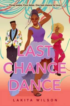 Last Chance Dance de Lakita Wilson