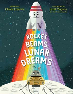 Colombi, C: Rocket Beams, Lunar Dreams de Chiara Colombi