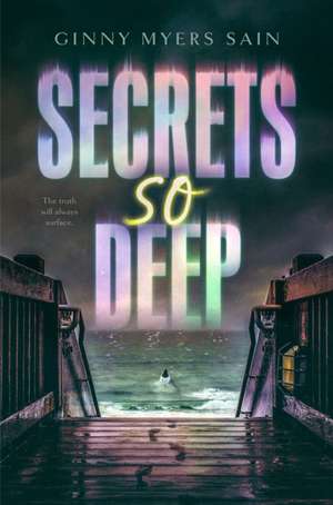 Secrets So Deep de Ginny Myers Sain