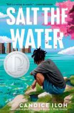 Salt the Water de Candice Iloh