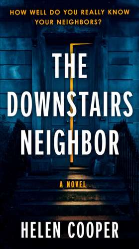 The Downstairs Neighbor de Helen Cooper