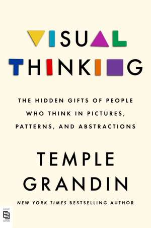 Visual Thinking de Ph. D. Temple Grandin