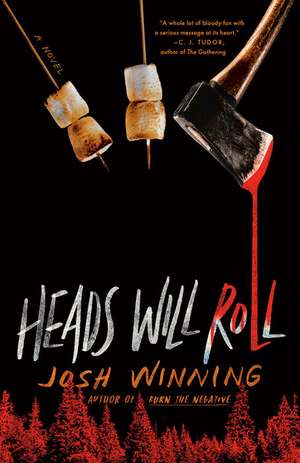 Heads Will Roll de Josh Winning