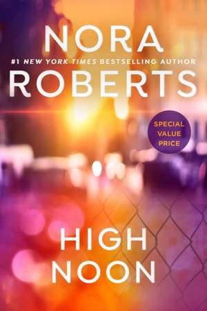 High Noon de Nora Roberts