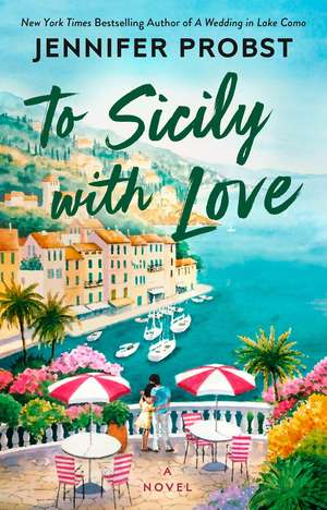 To Sicily with Love de Jennifer Probst