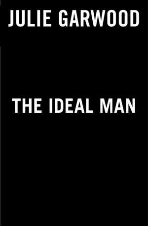 The Ideal Man de Julie Garwood