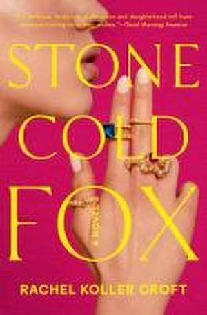 Stone Cold Fox de Rachel Koller Croft