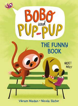 The Funny Book (Bobo and Pup-Pup): (A Graphic Novel) de Vikram Madan