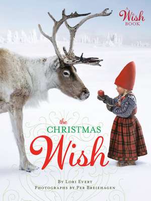 The Christmas Wish de Lori Evert