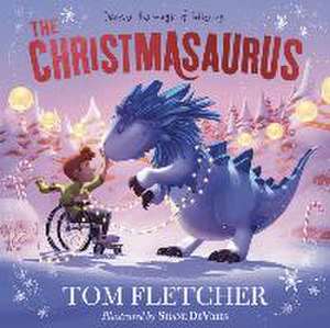 The Christmasaurus de Tom Fletcher