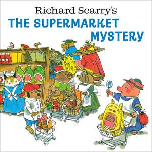 Richard Scarry's the Supermarket Mystery de Richard Scarry