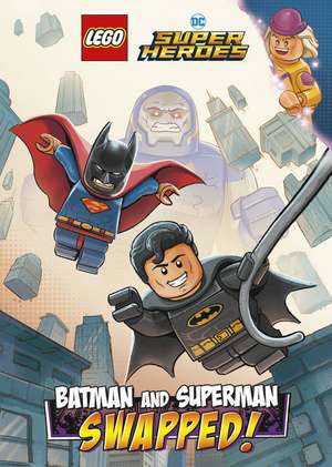 Batman and Superman: Swapped! (Lego DC Comics Super Heroes Chapter Book #1) de Richard Ashley Hamilton