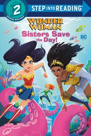 Sisters Save the Day! (DC Super Heroes: Wonder Woman) de Random House