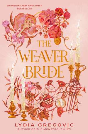 The Weaver Bride de Lydia Gregovic