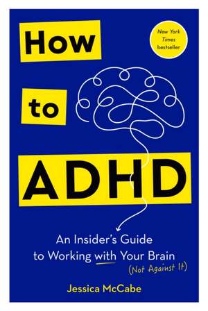 How to ADHD de Jessica Mccabe