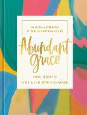 Abundant Grace de Will Kassner