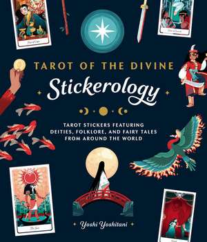 Tarot of the Divine Stickerology de Yoshi Yoshitani