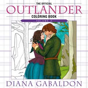 The Official Outlander Coloring Book: Volume 2 de Diana Gabaldon