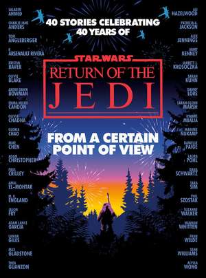 From a Certain Point of View: Return of the Jedi (Star Wars) de Olivie Blake