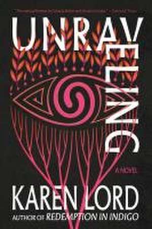 Unraveling de Karen Lord