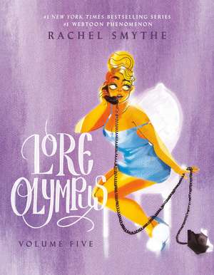 Lore Olympus: Volume Five de Rachel Smythe