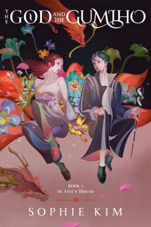 The God and the Gumiho de Sophie Kim