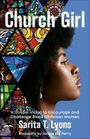 Church Girl de Sarita T Lyons