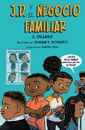 J.D. Y El Negocio Familiar de J. Dillard