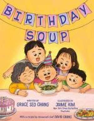 Birthday Soup de Grace Seo Chang