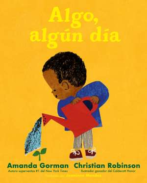 Algo, Algún Día de Amanda Gorman